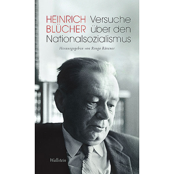 Versuche über den Nationalsozialismus, Heinrich Blücher