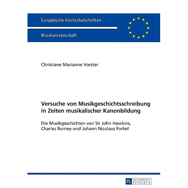 Versuche von Musikgeschichtsschreibung in Zeiten musikalischer Kanonbildung, Christiane Vorster