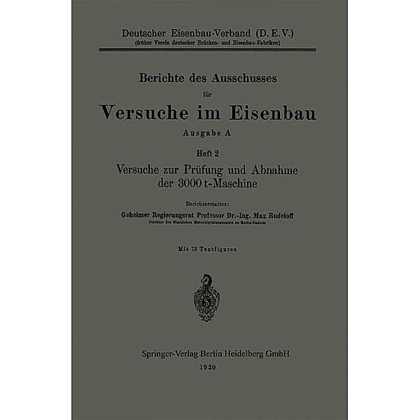 Versuche zur Prüfung und Abnahme der 3000 t-Maschine, Max Rudeloff