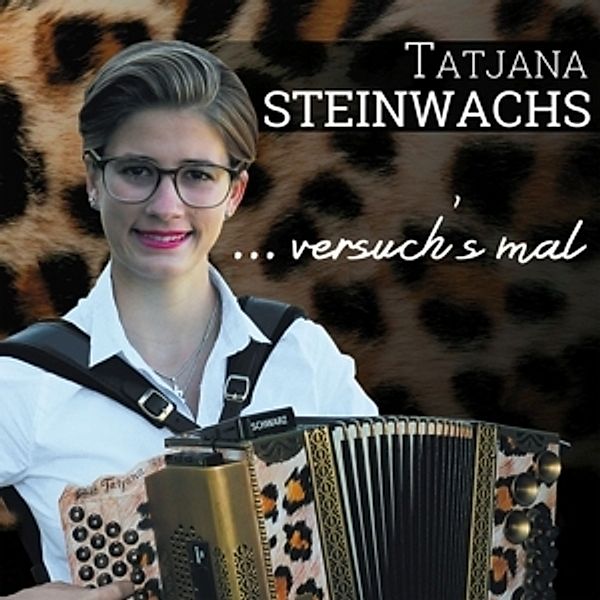 ...Versuch'S Mal, Tatjana Steinwachs