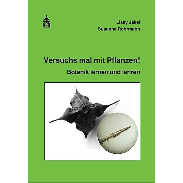 Versuchs mal mit Pflanzen, Lissy Jäkel, Susanne Rohrmann