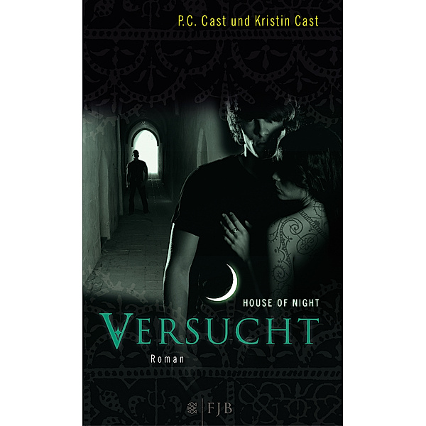 Versucht / House of Night Bd.6, P. C. Cast, Kristin Cast