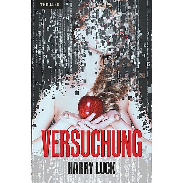 Versuchung, Harry Luck