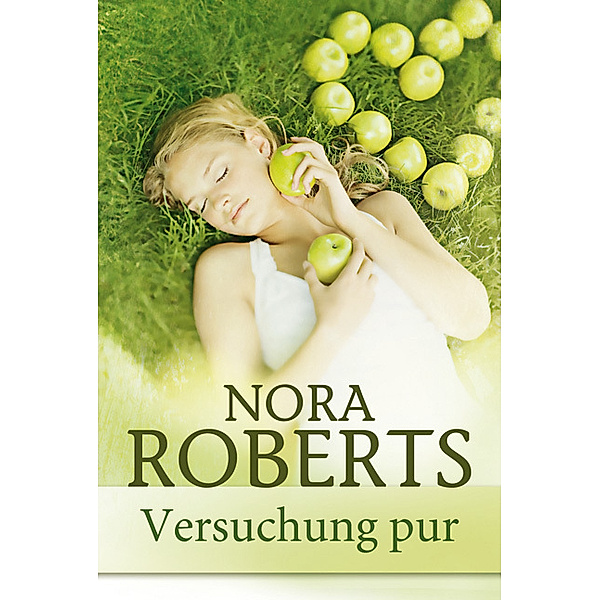 Versuchung pur, Nora Roberts
