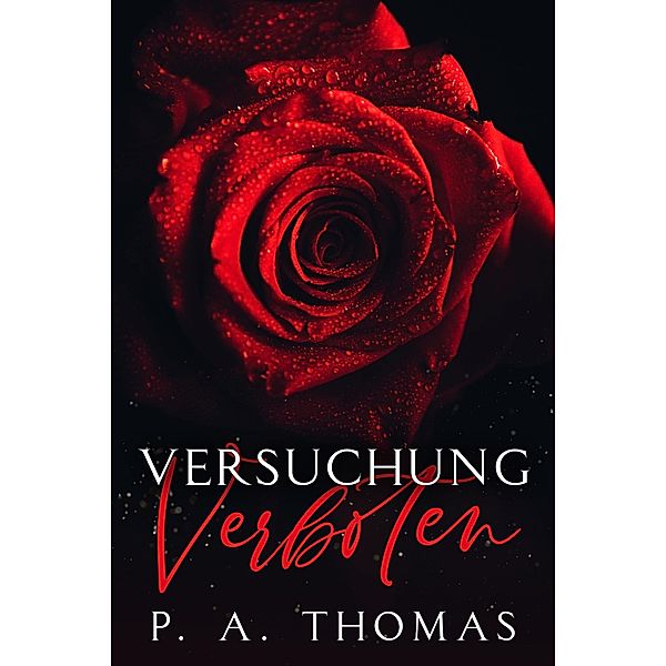 Versuchung Verboten (Dreißig Tage, #1) / Dreißig Tage, P. A. Thomas