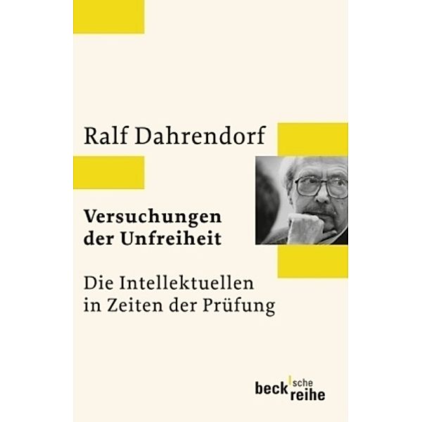 Versuchungen der Unfreiheit, Ralf Dahrendorf