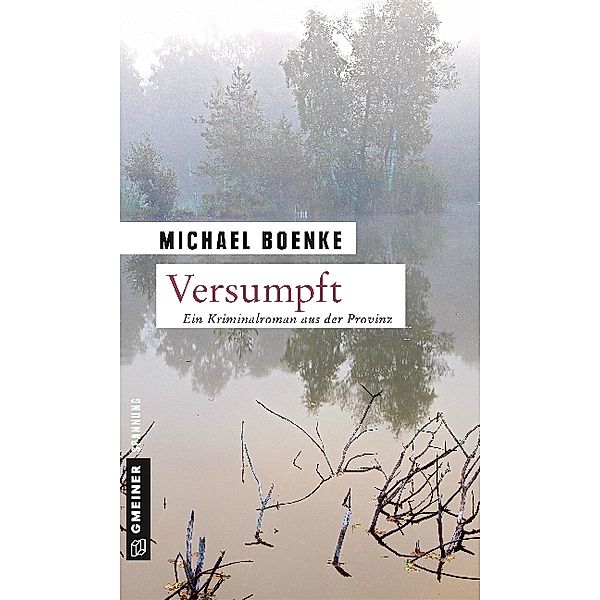 Versumpft, Michael Boenke