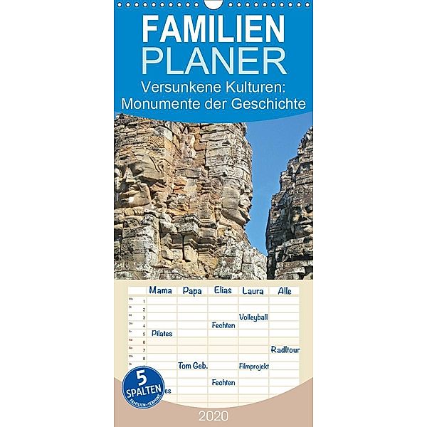 Versunkene Kulturen: Monumente der Geschichte - Familienplaner hoch (Wandkalender 2020 , 21 cm x 45 cm, hoch)