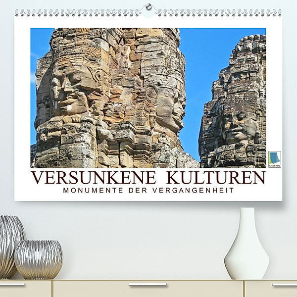 Versunkene Kulturen - Monumente der Vergangenheit (Premium, hochwertiger DIN A2 Wandkalender 2023, Kunstdruck in Hochglanz), Calvendo