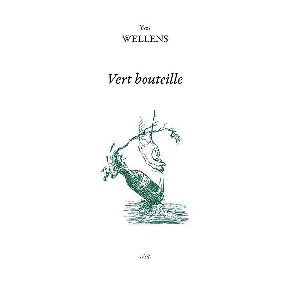 Vert bouteille, Yves Wellens