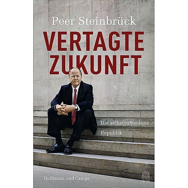 Vertagte Zukunft, Peer Steinbrück