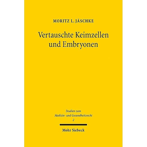 Vertauschte Keimzellen und Embryonen, Moritz L. Jäschke