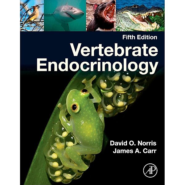 Vertebrate Endocrinology, David O. Norris, James A. Carr