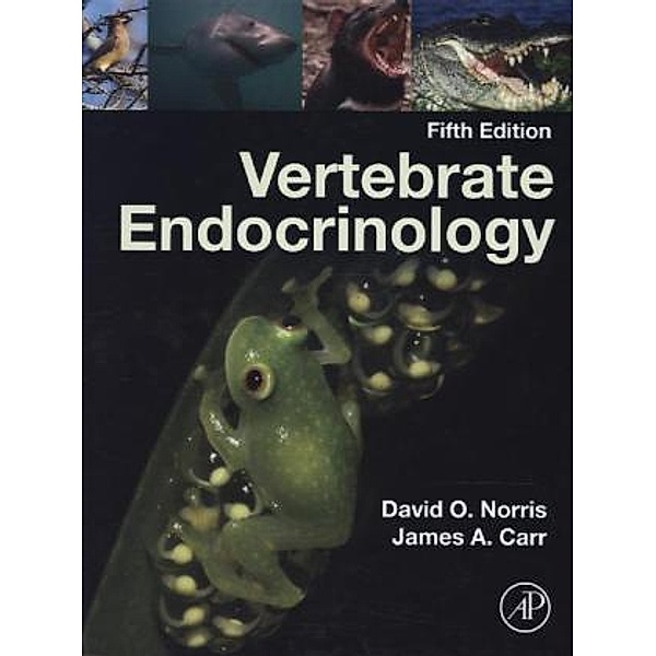 Vertebrate Endocrinology, David O. Norris, James A. Carr