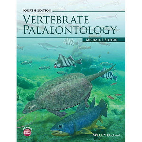 Vertebrate Palaeontology, Michael J. Benton