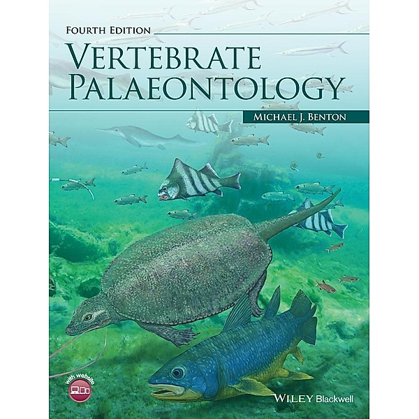 Vertebrate Palaeontology, Michael J. Benton