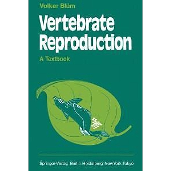 Vertebrate Reproduction, Volker Blüm