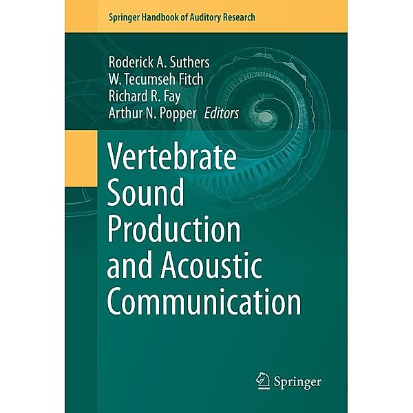 Vertebrate Sound Production and Acoustic Communication / Springer Handbook of Auditory Research Bd.53