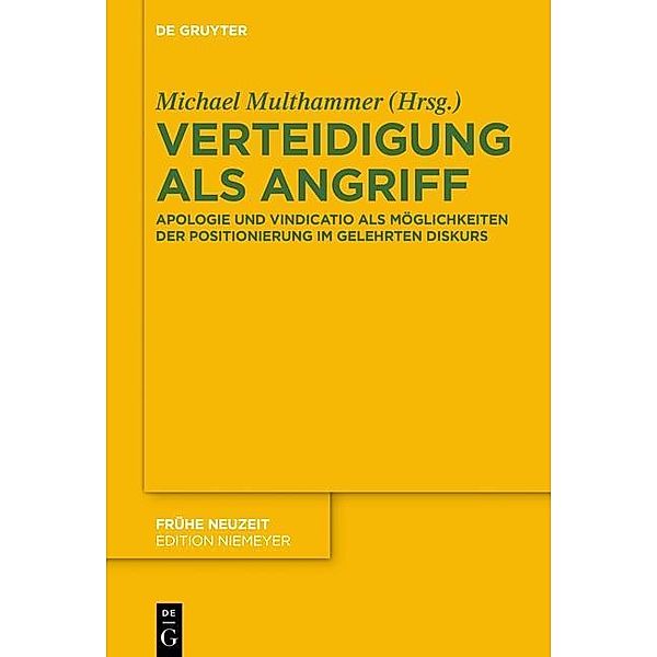 Verteidigung als Angriff / Frühe Neuzeit Bd.197