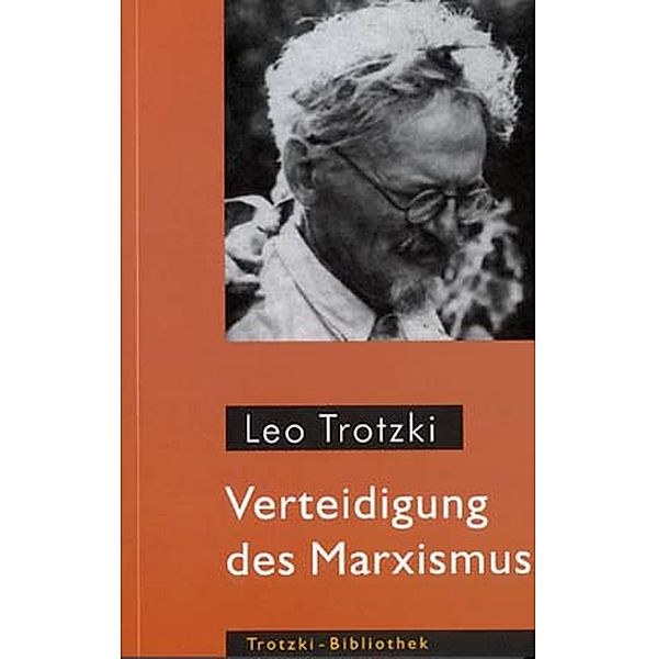 Verteidigung des Marxismus, Leo Trotzki