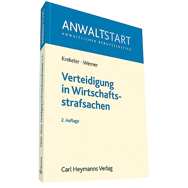 Verteidigung in Wirtschaftsstrafsachen, Wilhelm Krekeler, Elke Werner