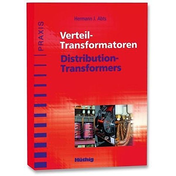 Verteil-Transformatoren / Distribution-Transformers, Hermann Josef Abts