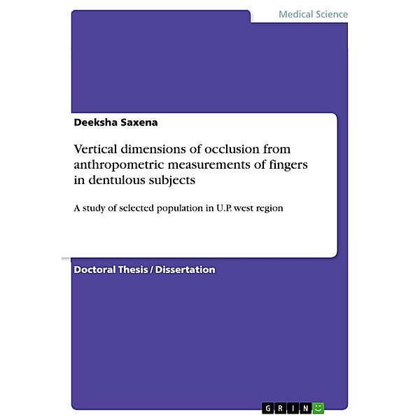 Vertical dimensions of occlusion from anthropometric measurements of fingers in dentulous subjects, Deeksha Saxena