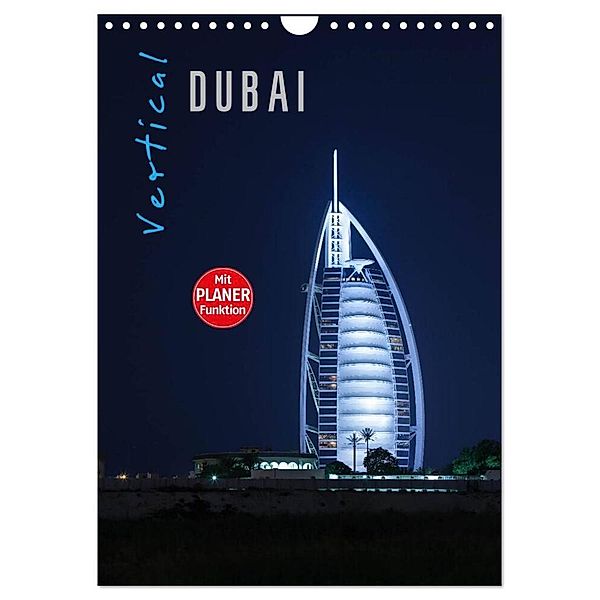 Vertical Dubai 2024 (Wandkalender 2024 DIN A4 hoch), CALVENDO Monatskalender, Markus Pavlowsky Photography