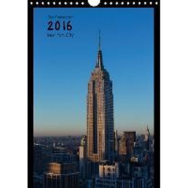 Vertical New York (Wandkalender 2016 DIN A4 hoch), Tom Freudenstein