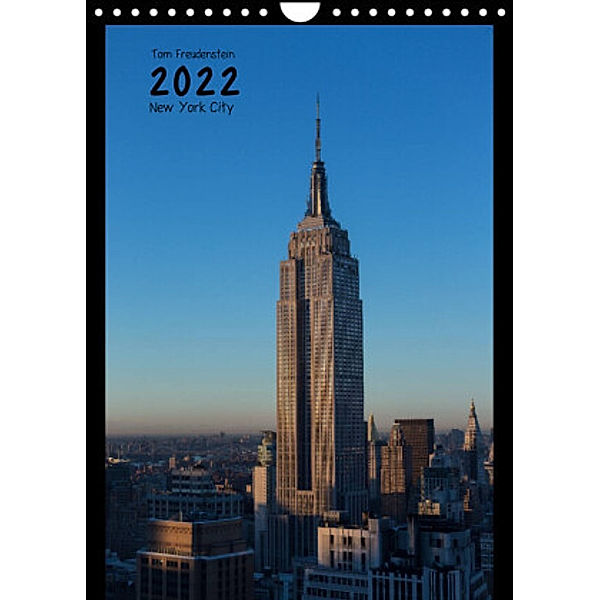 Vertical New York (Wandkalender 2022 DIN A4 hoch), Tom Freudenstein