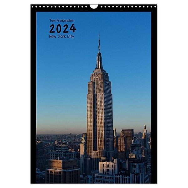 Vertical New York (Wandkalender 2024 DIN A3 hoch), CALVENDO Monatskalender, Tom Freudenstein