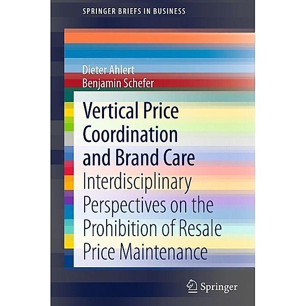 Vertical Price Coordination and Brand Care / SpringerBriefs in Business, Dieter Ahlert, Benjamin Schefer