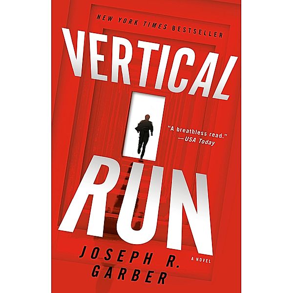 Vertical Run, Joseph R. Garber