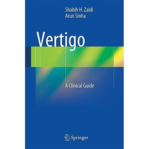 Vertigo, Shabih H. Zaidi, Arun Sinha