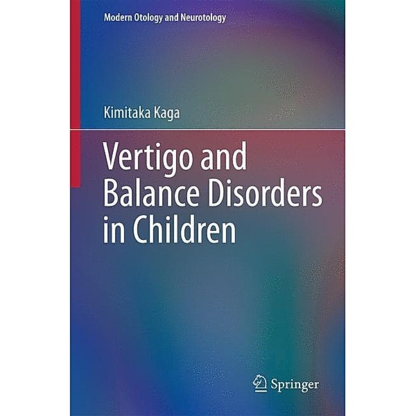 Vertigo and Balance Disorders in Children, Kimitaka Kaga