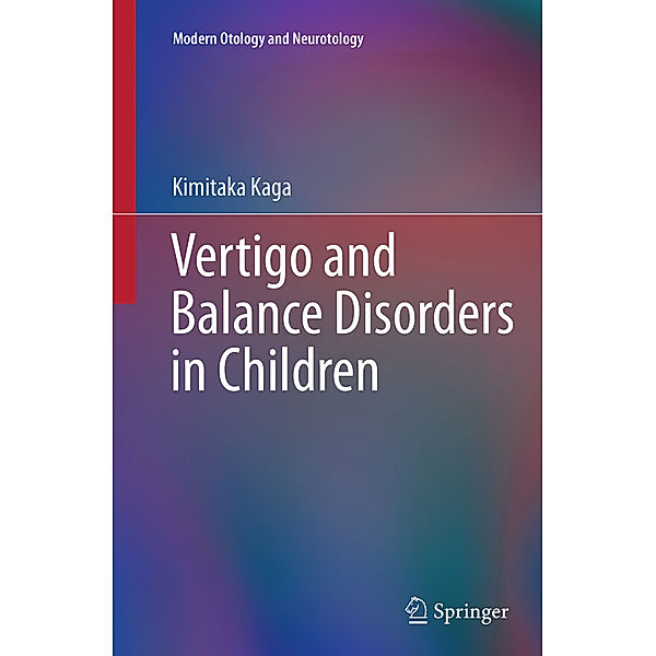 Vertigo and Balance Disorders in Children, Kimitaka Kaga