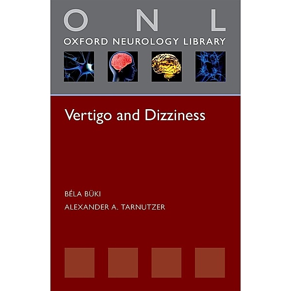 Vertigo and Dizziness, Béla Büki, Alexander A. Tarnutzer