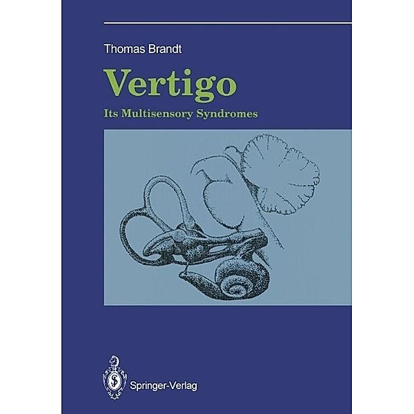 Vertigo: Its Multisensory Syndromes / Clinical Medicine and the Nervous System, Thomas Brandt