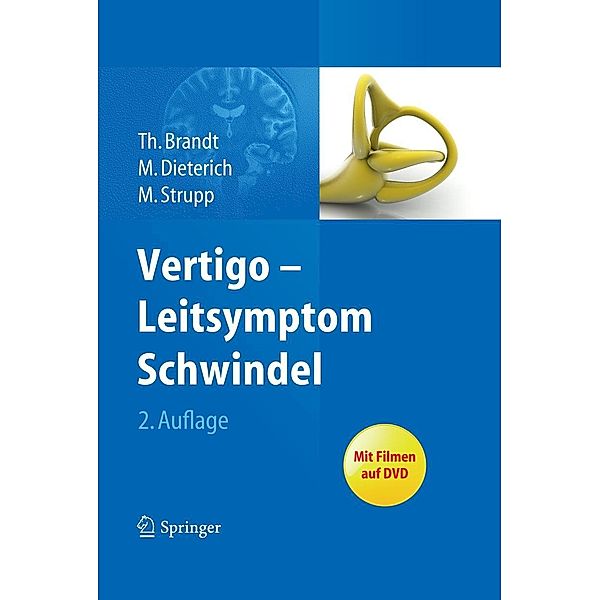 Vertigo - Leitsymptom Schwindel, Thomas Brandt, Marianne Dieterich, Michael Strupp