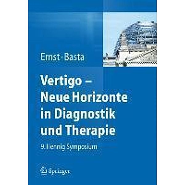 Vertigo - Neue Horizonte in Diagnostik und Therapie