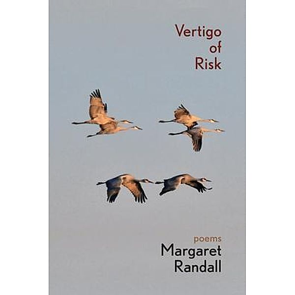 Vertigo of Risk / Casa Urraca Press, Margaret Randall