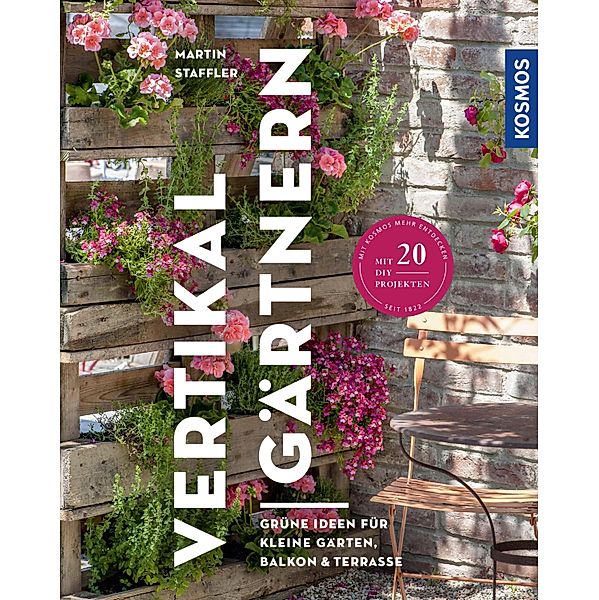 Vertikal gärtnern, Martin Staffler