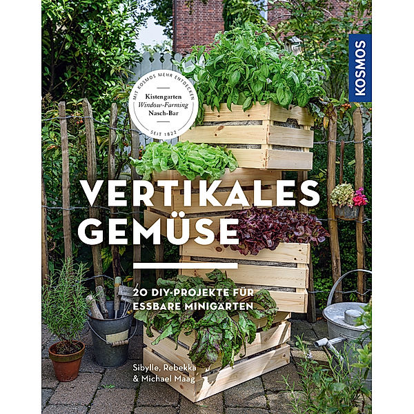 Vertikales Gemüse, Sibylle Maag, Rebekka Maag, Michael Maag