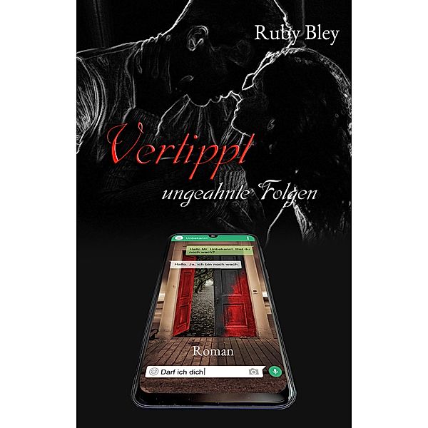 Vertippt, Ruby Bley