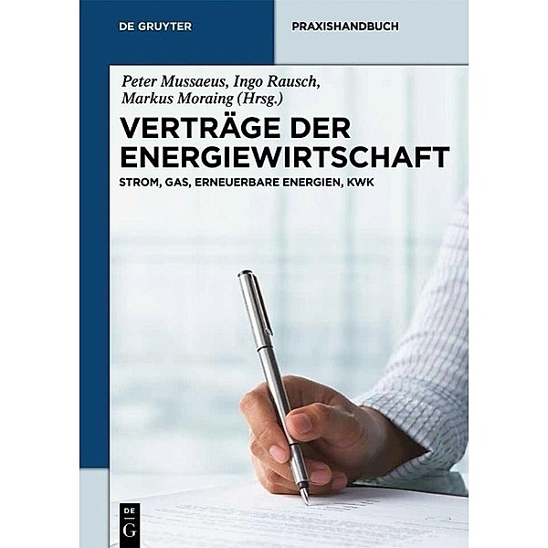 Verträge der Energiewirtschaft / De Gruyter Praxishandbuch
