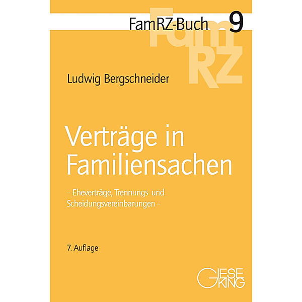 Verträge in Familiensachen, Ludwig Bergschneider