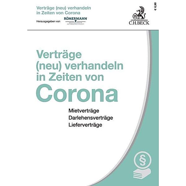 Verträge (neu) verhandeln in Zeiten von Corona, Volker Römermann