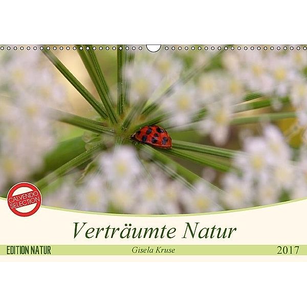 Verträumte Natur (Wandkalender 2017 DIN A3 quer), Gisela Kruse