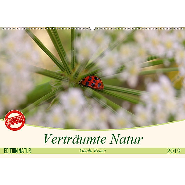 Verträumte Natur (Wandkalender 2019 DIN A2 quer), Gisela Kruse