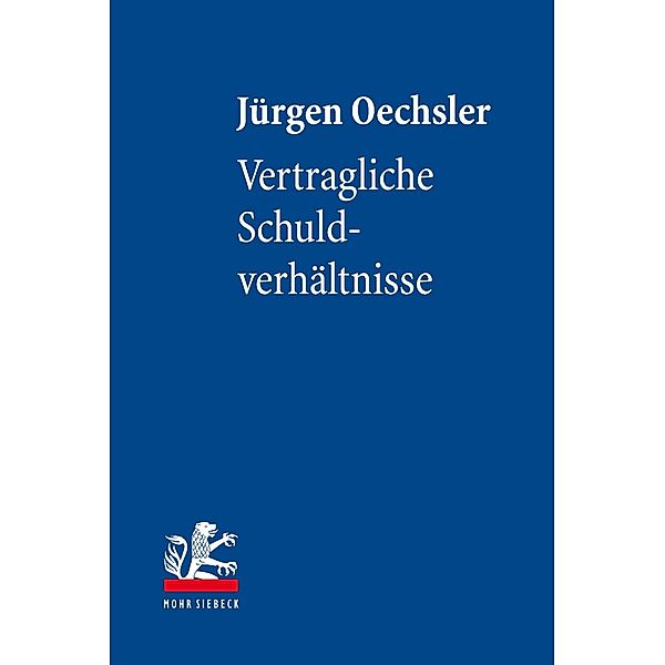 Vertragliche Schuldverhältnisse, Jürgen Oechsler